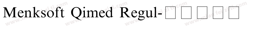 Menksoft Qimed Regul字体转换